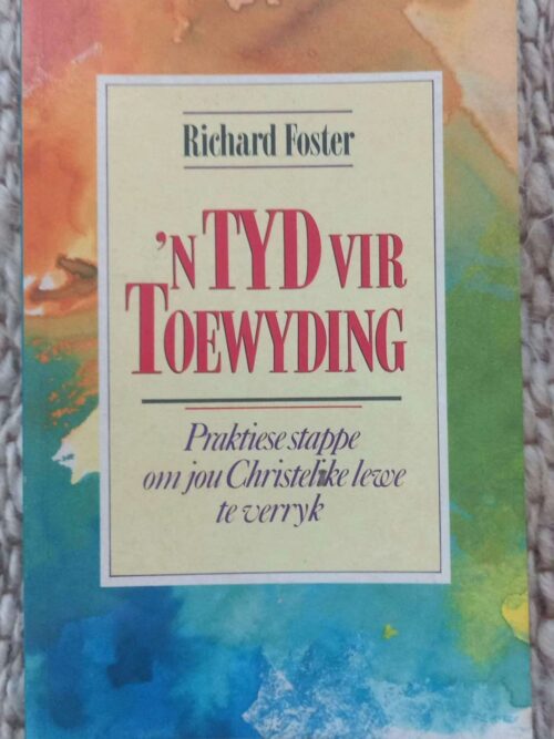 Tyd Vir Toewyding – Richard Foster secondhand book