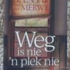 Weg is nie1 Weg Is Nie ‘n Plek Nie — Santie Van Der Merwe secondhand book