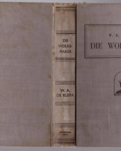 Die Wolkemaker — W. A. De Klerk secondhand book
