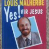 Yes! Vir Jesus — Louis Malherbe secondhand book