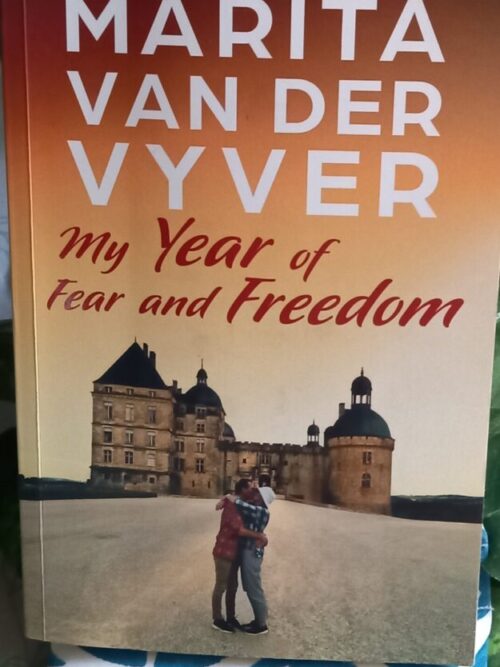 My Year Of Fear And Freedom – Marita Van Der Vyver secondhand book