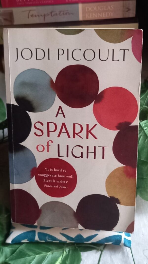 A Spark Of Light – Jodi Picoult secondhand book