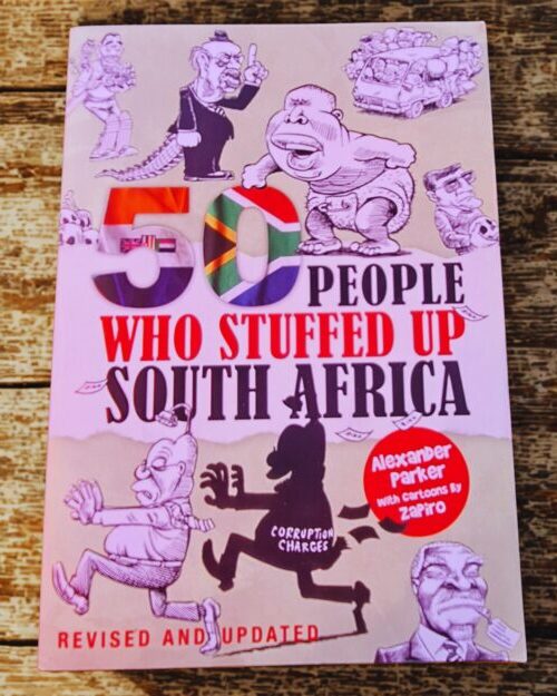cropped-50.jpg 50 People Who Stuffed Up South Africa – Alexander Parker secondhand book
