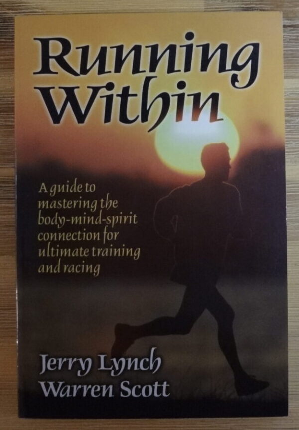 cropped-DSC03393.jpg Running Within – Jerry Lynch, Warren Scott secondhand book