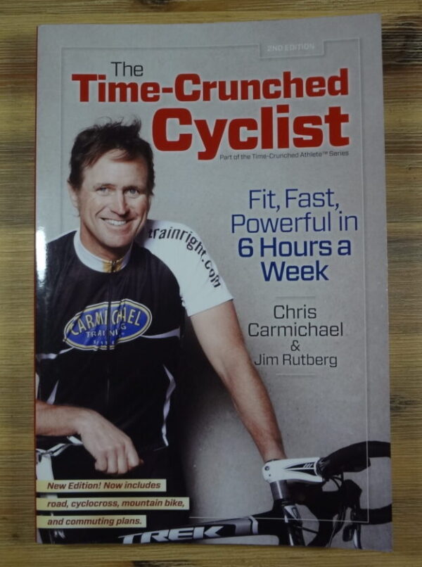 The Time-Crunched Cyclist – Chris Carmichael secondhand book