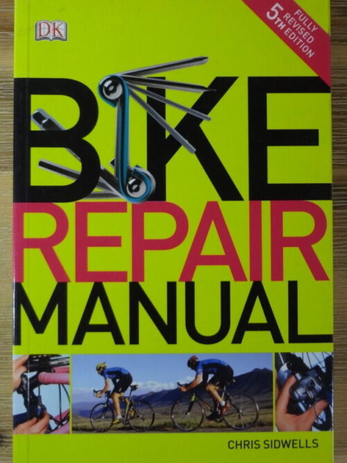 Bike Repair Manual – Chris Sidwells secondhand book