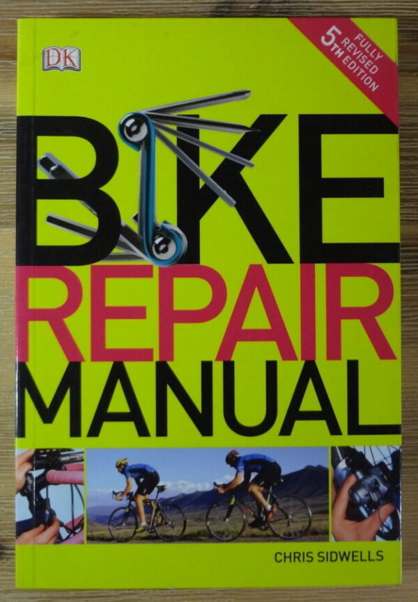 Bike Repair Manual – Chris Sidwells secondhand book