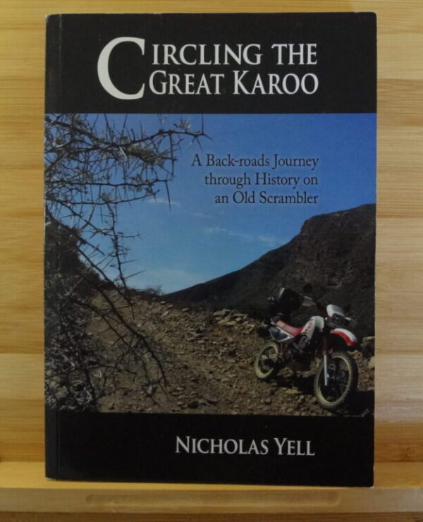 cropped-DSC03654.jpg Circling The Great Karoo – Nicholas Yell secondhand book