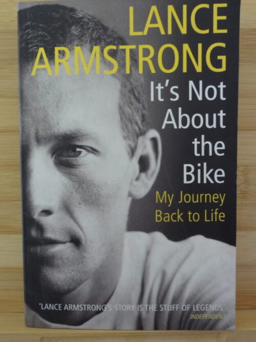 It’s Not About The Bike – Lance Armstrong secondhand book