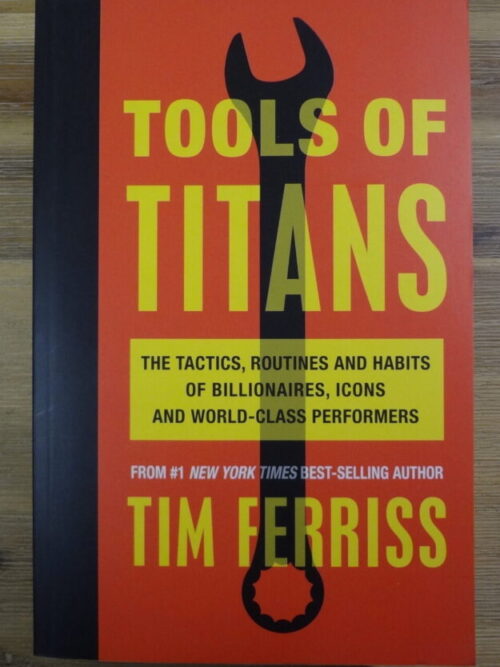 cropped-DSC03799.jpg Tools Of Titans – Timothy Ferriss secondhand book