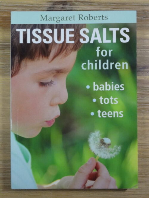 Tissue Salts For Children – Margaret Roberts secondhand book