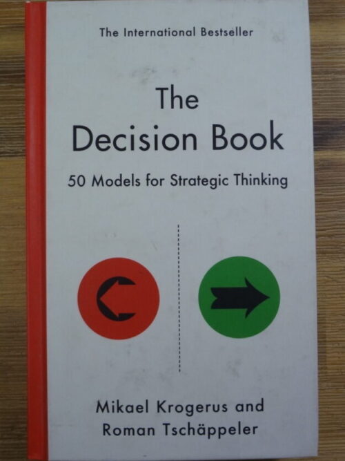 The Decision Book: Fifty Models For Strategic Thinking – Mikael Krogerus secondhand book