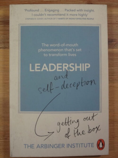 Leadership And Self-Deception: Getting Out Of The Box – Arbinger Institute secondhand book