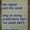 The Signal And The Noise: Why So Many Predictions Fail, But Some Don’t – Nate Silver secondhand book