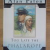 Too Late The Phalarope – Alan Paton secondhand book