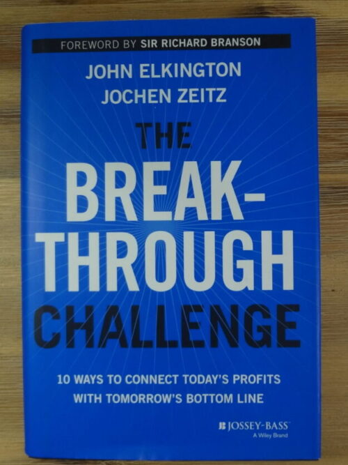 The Breakthrough Challenge – John Elkington secondhand book