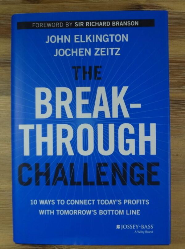 The Breakthrough Challenge – John Elkington secondhand book