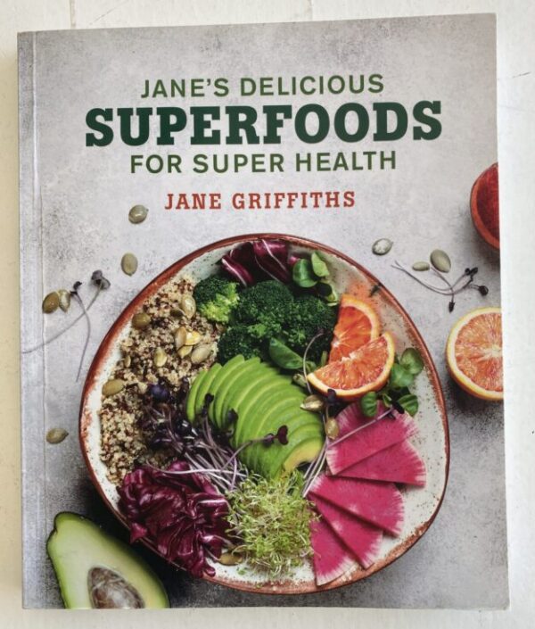 Jane’s Delicious Superfoods For Super Health – Jane Griffiths secondhand book