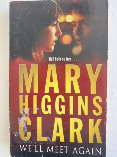We’ll Meet Again – Mary Higgins Clark secondhand book