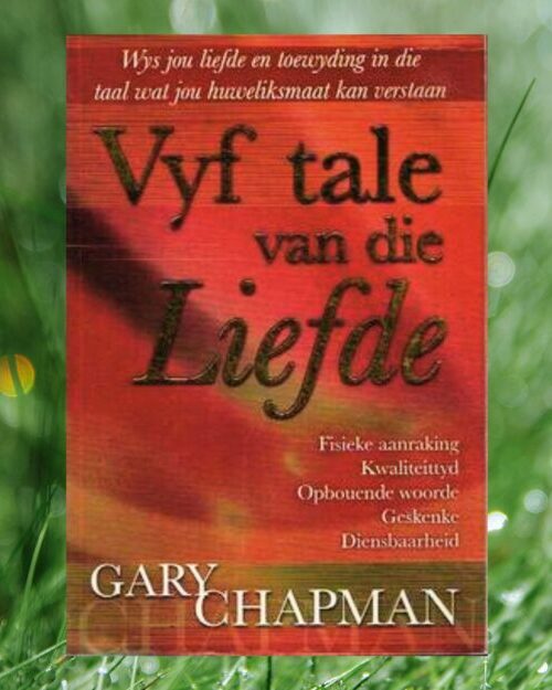 Die Vyf Tale Van Die Liefde – Gary Chapman secondhand book