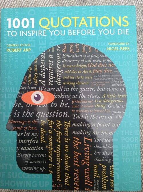 cropped-Quotes.jpg 1001 Quotations To Inspire You Before You Die – Robert Arp secondhand book