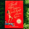Treat Them Mean And Keep Them Keen: The Essential Dating Rule Book – Gerry Stergiopoulos secondhand book