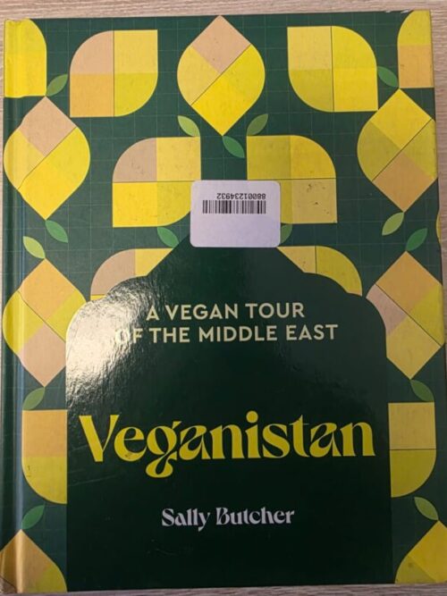 Veganistan: A Vegan Tour Of The Middle East — Sally Butcher secondhand book