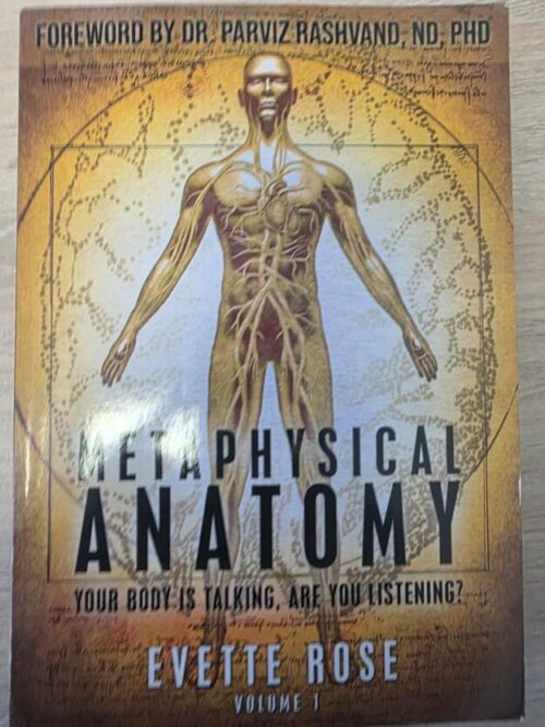 Metaphysical Anatomy: Your Body Is Talking, Are You Listening? — Evette Rose secondhand book