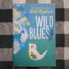 1000456093 Wild Blues – Beth Kephart secondhand book