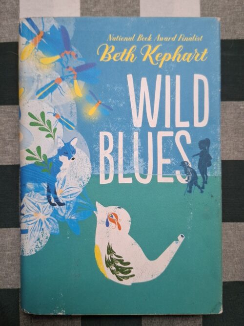 Wild Blues – Beth Kephart secondhand book