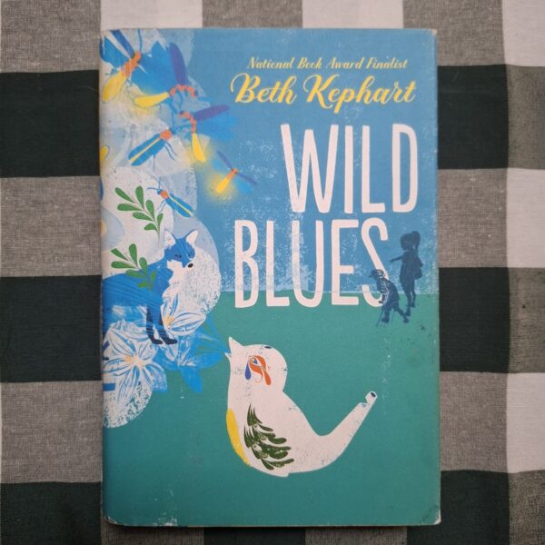 1000456093 Wild Blues – Beth Kephart secondhand book