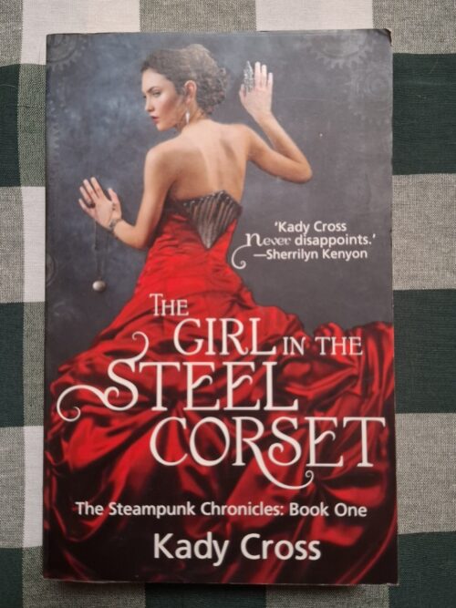 The Girl In The Steel Corset – Kady Cross secondhand book