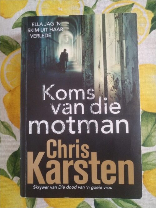 Koms Van Die Motman – Chris Karsten secondhand book