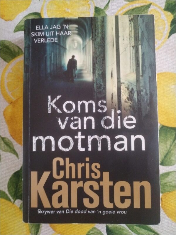 1792920115546604298811118606385 Koms Van Die Motman – Chris Karsten secondhand book