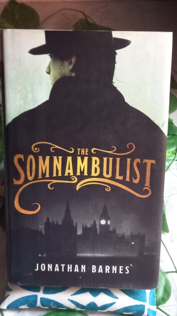 The Somnambulist – Jonathan Barnes secondhand book