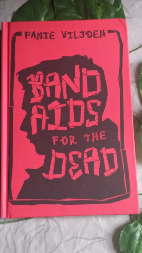 Band Aids For The Dead – Fanie Viljoen secondhand book