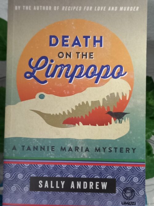Death On The Limpopo – Sally Andrew secondhand book