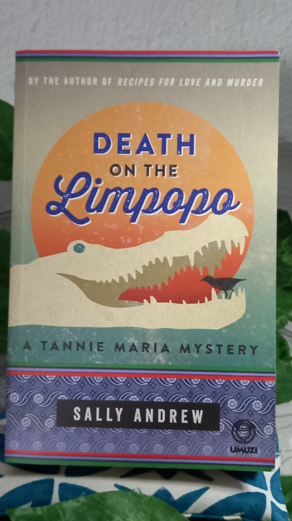 Death On The Limpopo – Sally Andrew secondhand book