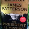 The President Is Missing – Bill Clinton, James Patterson secondhand book