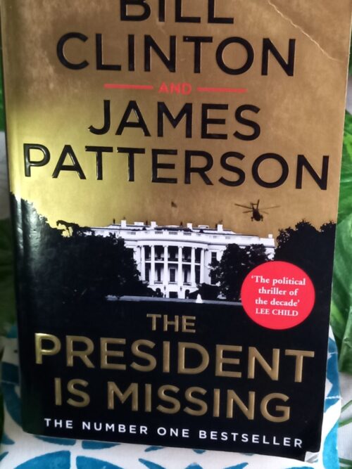 20261007_173908 The President Is Missing – Bill Clinton, James Patterson secondhand book