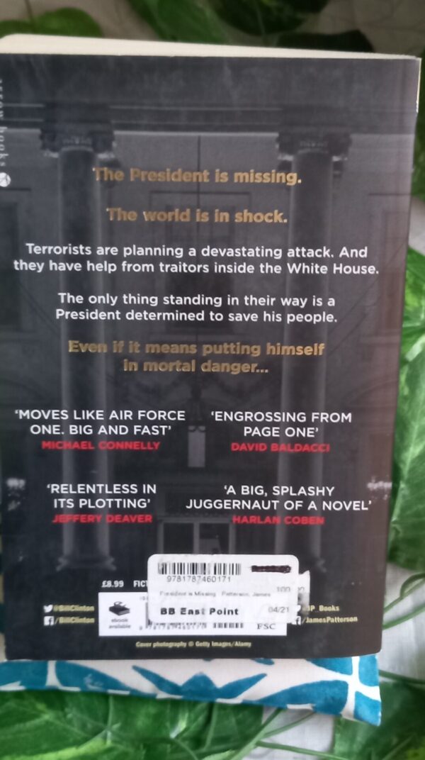 The President Is Missing – Bill Clinton, James Patterson secondhand book