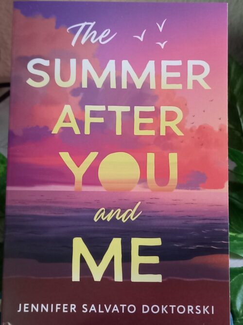 The Summer After You and Me – Jennifer Salvato Doktorski secondhand book