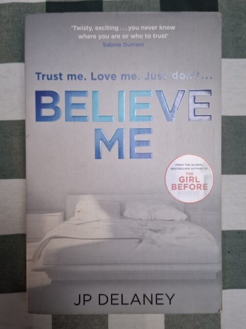 Believe Me – JP Delaney secondhand book