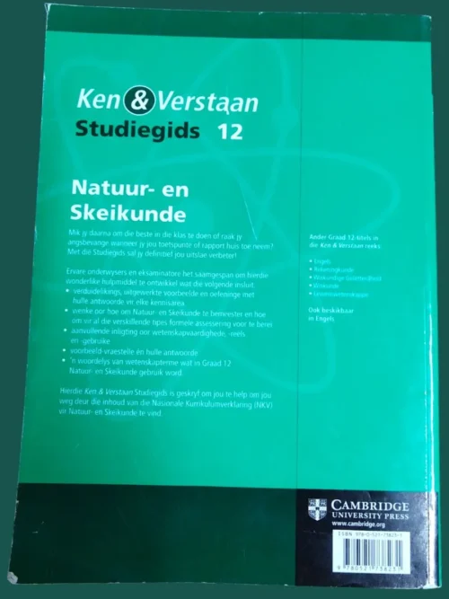 Ken & Verstaan: Natuur- En Skeikunde Studiegids Graad 12 – Karin H. Kelder Et Al secondhand book