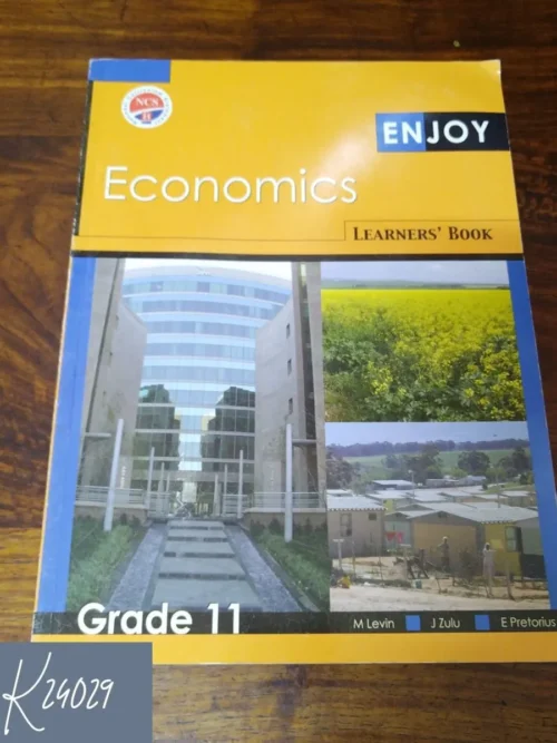 Heinemann Enjoy Economics Learner’s Book Grade 11 – Mike Levin Et Al secondhand book