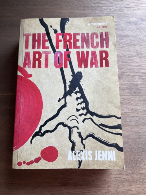 The French Art Of War – Alexis Jenni secondhand book