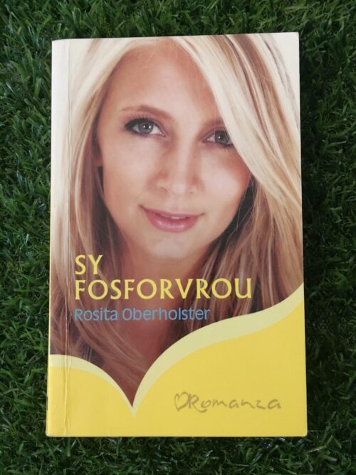 Sy Fosforvrou – Rosita Oberholster secondhand book