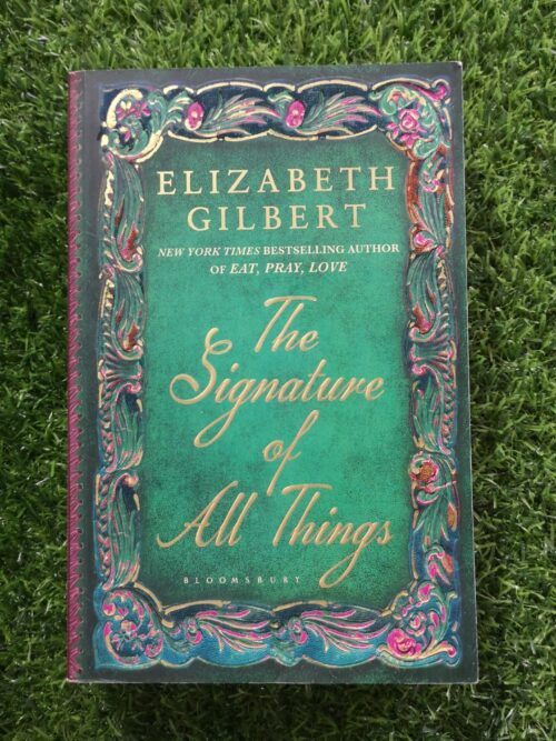 The Signature Of All Things – Elizabeth Gilbert secondhand book