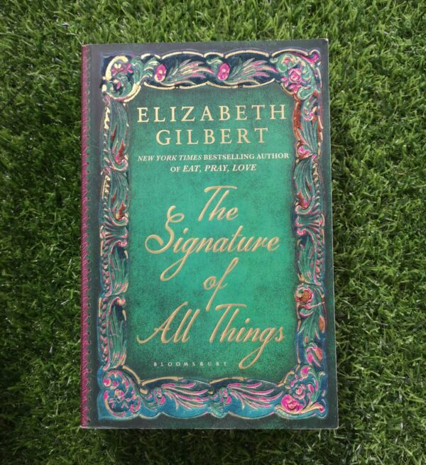 IMG_20260923_114011 The Signature Of All Things – Elizabeth Gilbert secondhand book
