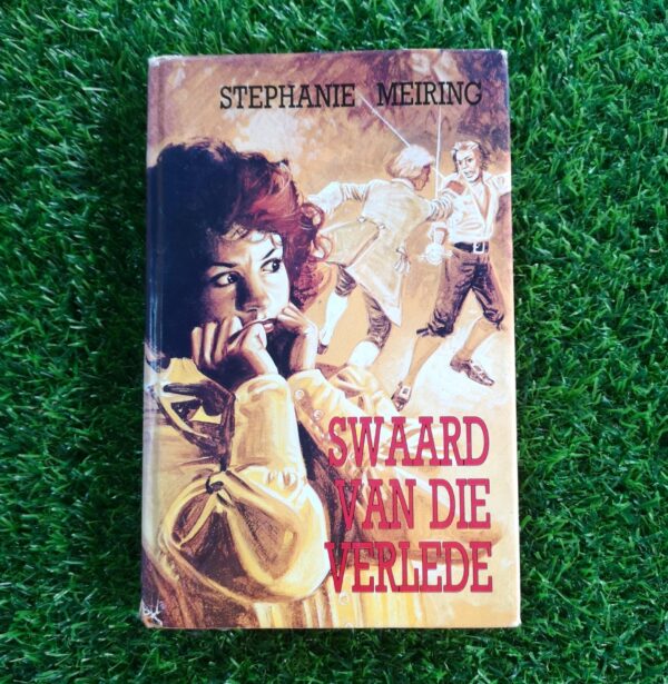 Swaard Van Die Verlede – Stephanie Meiring secondhand book